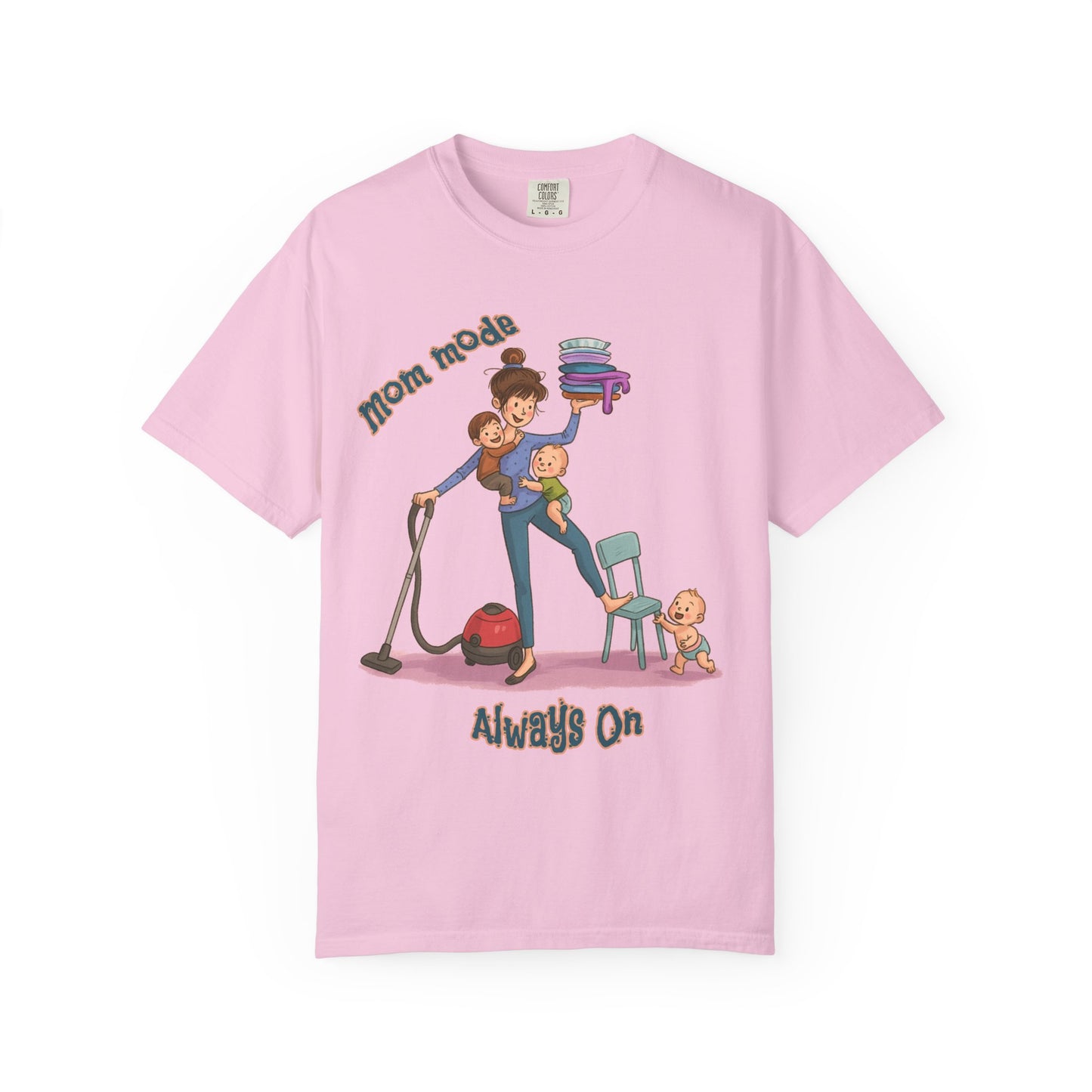 Funny Mom Life T-Shirt - "Mom Mode Always On" - Gift for mom - Birthday Gift - Mother's Day Gift
