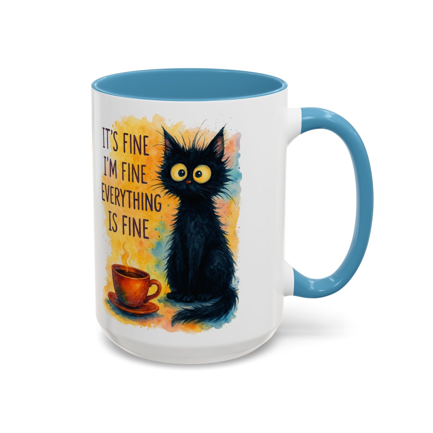 Whimsical Cat Accent Coffee Mug - 'It's Fine, I'm Fine, Everything is Fine'