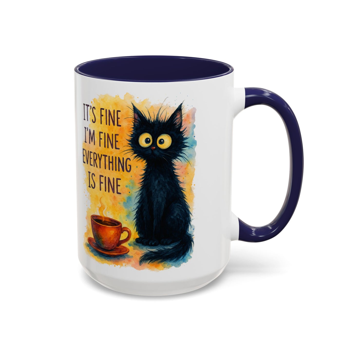 Whimsical Cat Accent Coffee Mug - 'It's Fine, I'm Fine, Everything is Fine'