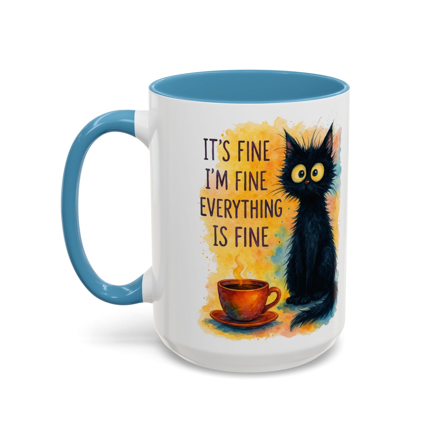 Whimsical Cat Accent Coffee Mug - 'It's Fine, I'm Fine, Everything is Fine'