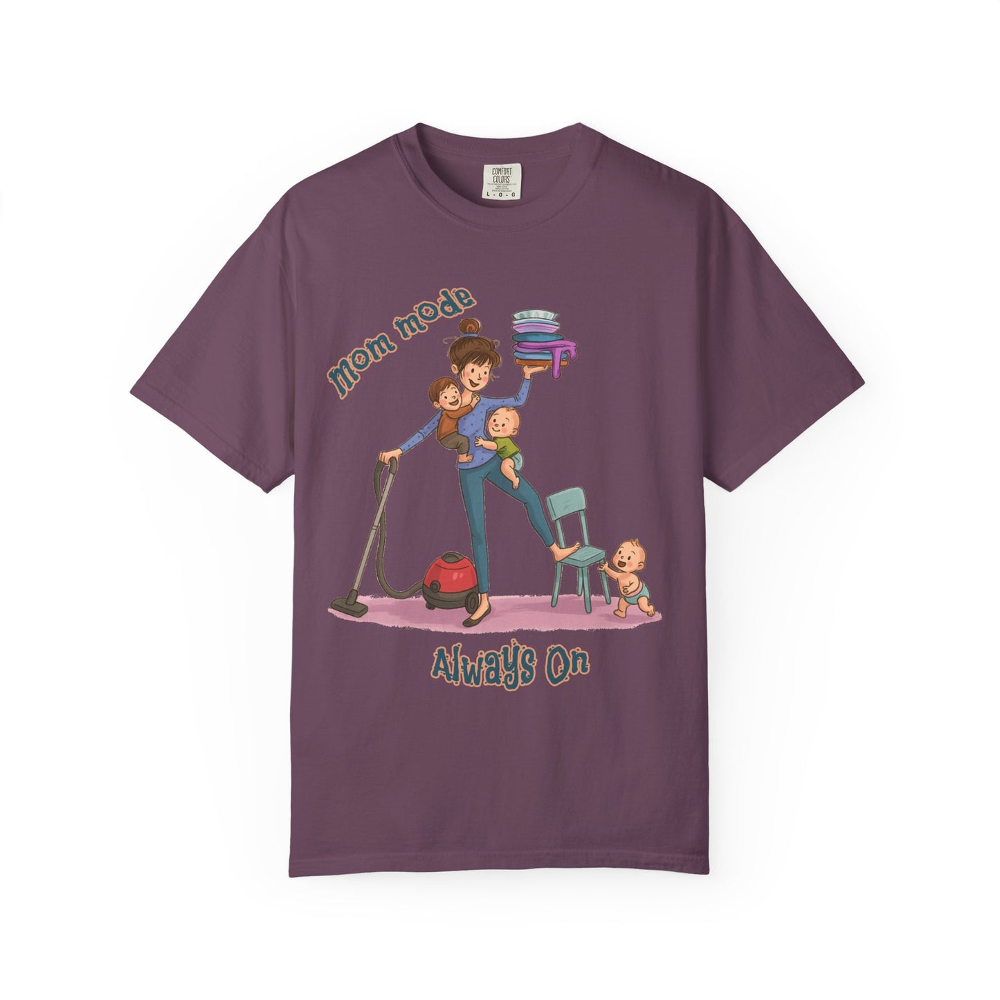Funny Mom Life T-Shirt - "Mom Mode Always On" - Gift for mom - Birthday Gift - Mother's Day Gift