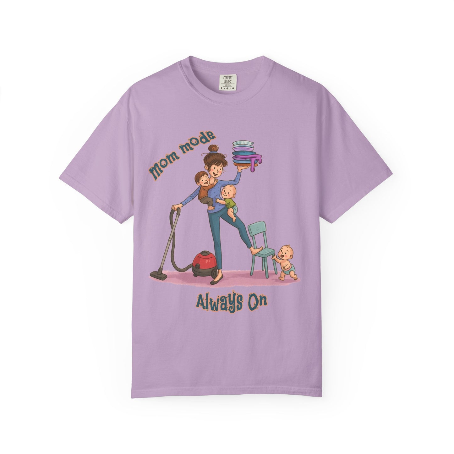 Funny Mom Life T-Shirt - "Mom Mode Always On" - Gift for mom - Birthday Gift - Mother's Day Gift