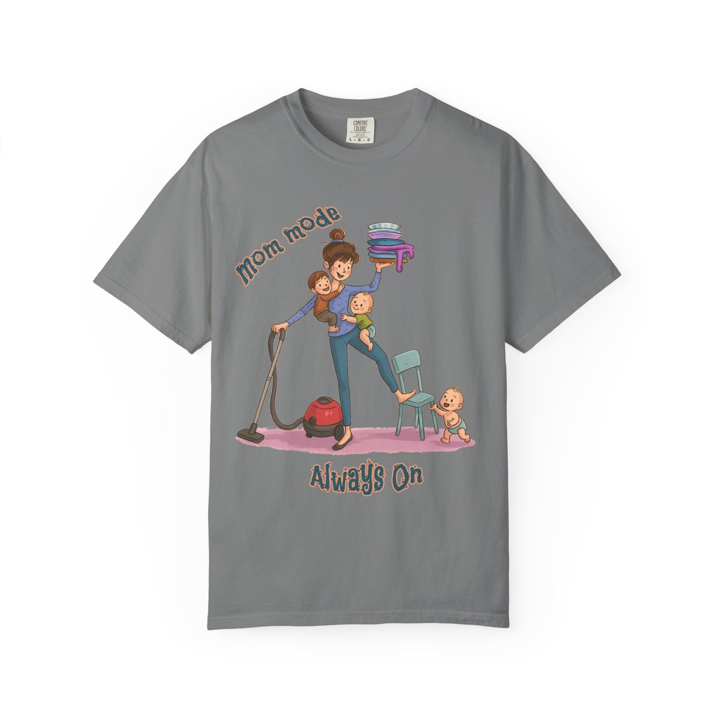 Funny Mom Life T-Shirt - "Mom Mode Always On" - Gift for mom - Birthday Gift - Mother's Day Gift