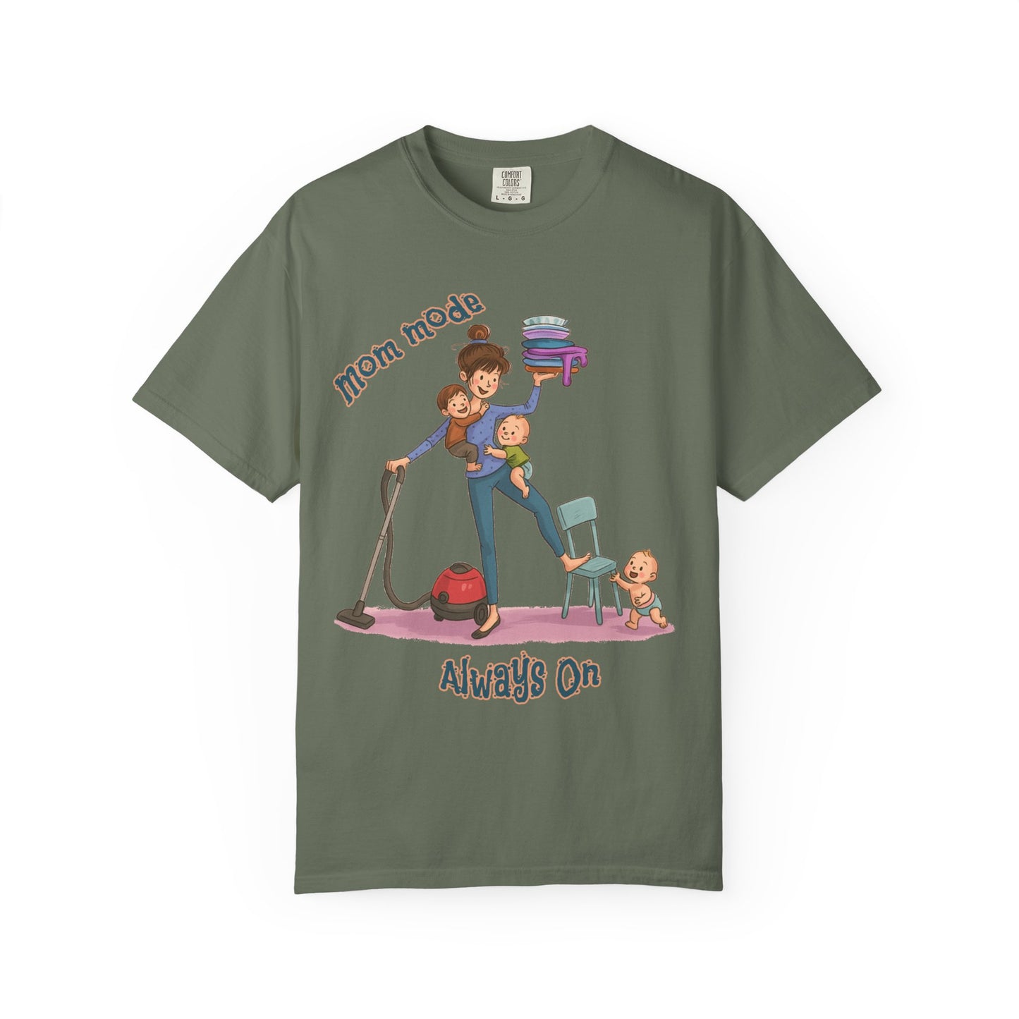 Funny Mom Life T-Shirt - "Mom Mode Always On" - Gift for mom - Birthday Gift - Mother's Day Gift