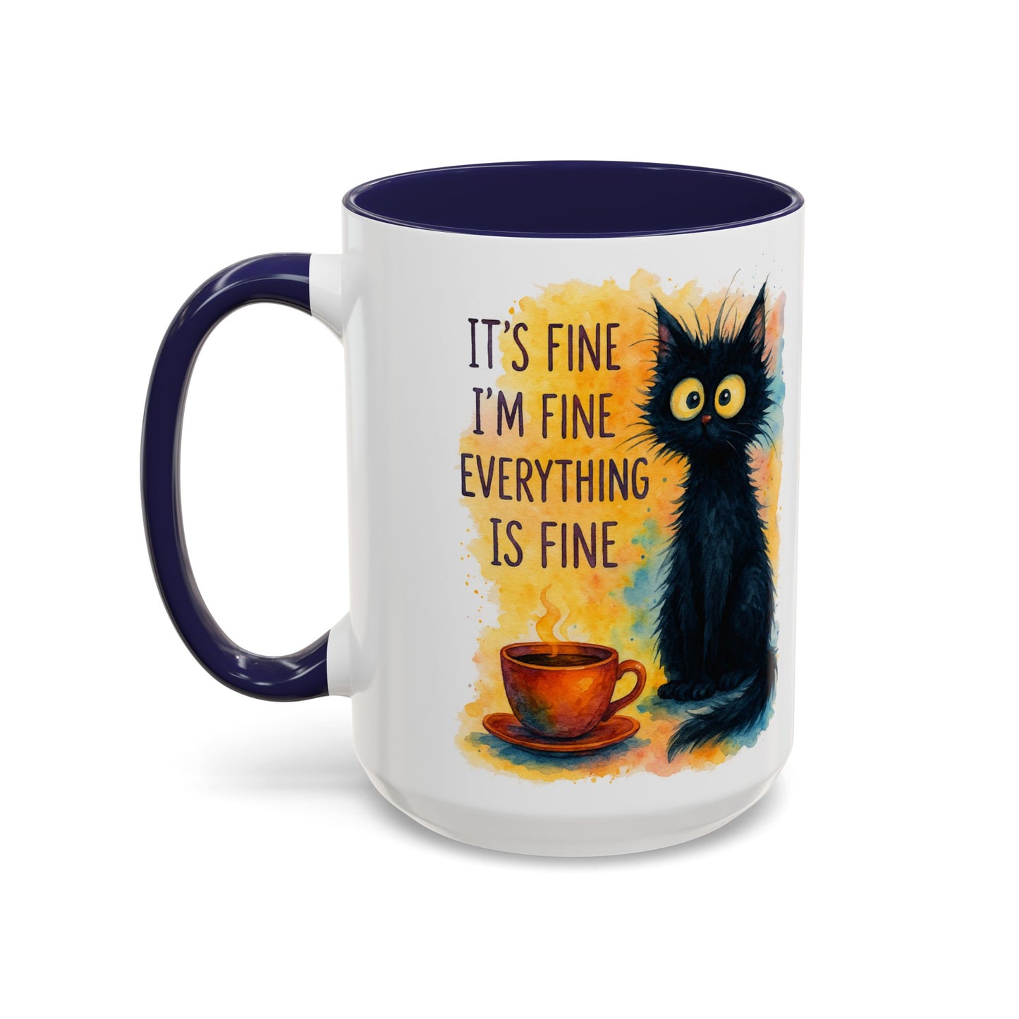 Whimsical Cat Accent Coffee Mug - 'It's Fine, I'm Fine, Everything is Fine'