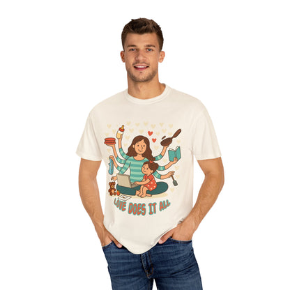 Love Does It All Garment-Dyed T-shirt - Perfect Gift for Moms