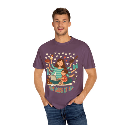 Love Does It All Garment-Dyed T-shirt - Perfect Gift for Moms