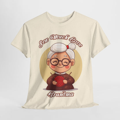 Sew Much Love Grandma Unisex Heavy Cotton Tee