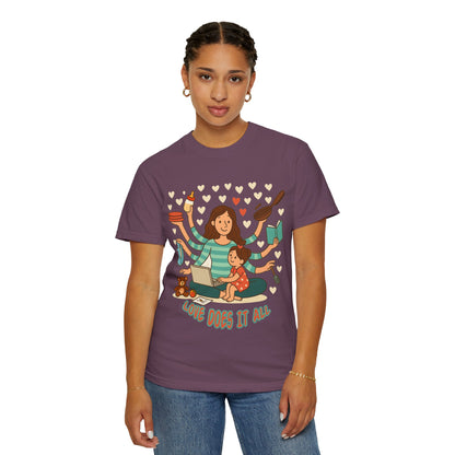 Love Does It All Garment-Dyed T-shirt - Perfect Gift for Moms