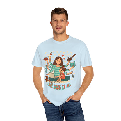 Love Does It All Garment-Dyed T-shirt - Perfect Gift for Moms