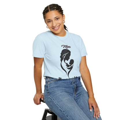 Garment-Dyed T-shirt - Mom's Unconditional Love Design