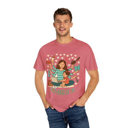 Love Does It All Garment-Dyed T-shirt - Perfect Gift for Moms