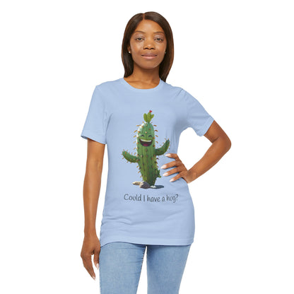 Light Colorful Smiling Cactus Plant T-shirt -  'Could I Have a Hug?' - Lightweight Fabric Tee