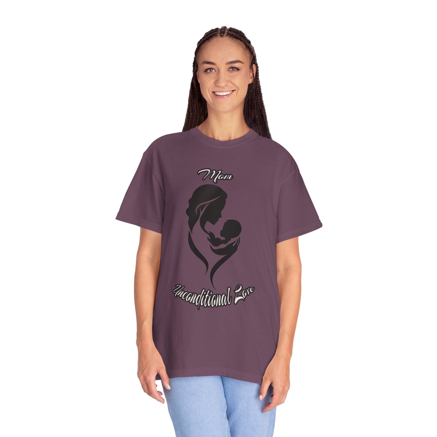 Garment-Dyed T-shirt - Mom's Unconditional Love Design