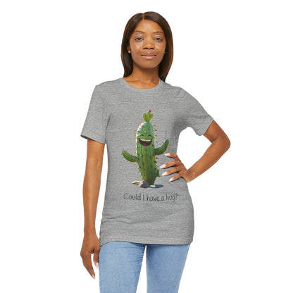 Light Colorful Smiling Cactus Plant T-shirt -  'Could I Have a Hug?' - Lightweight Fabric Tee