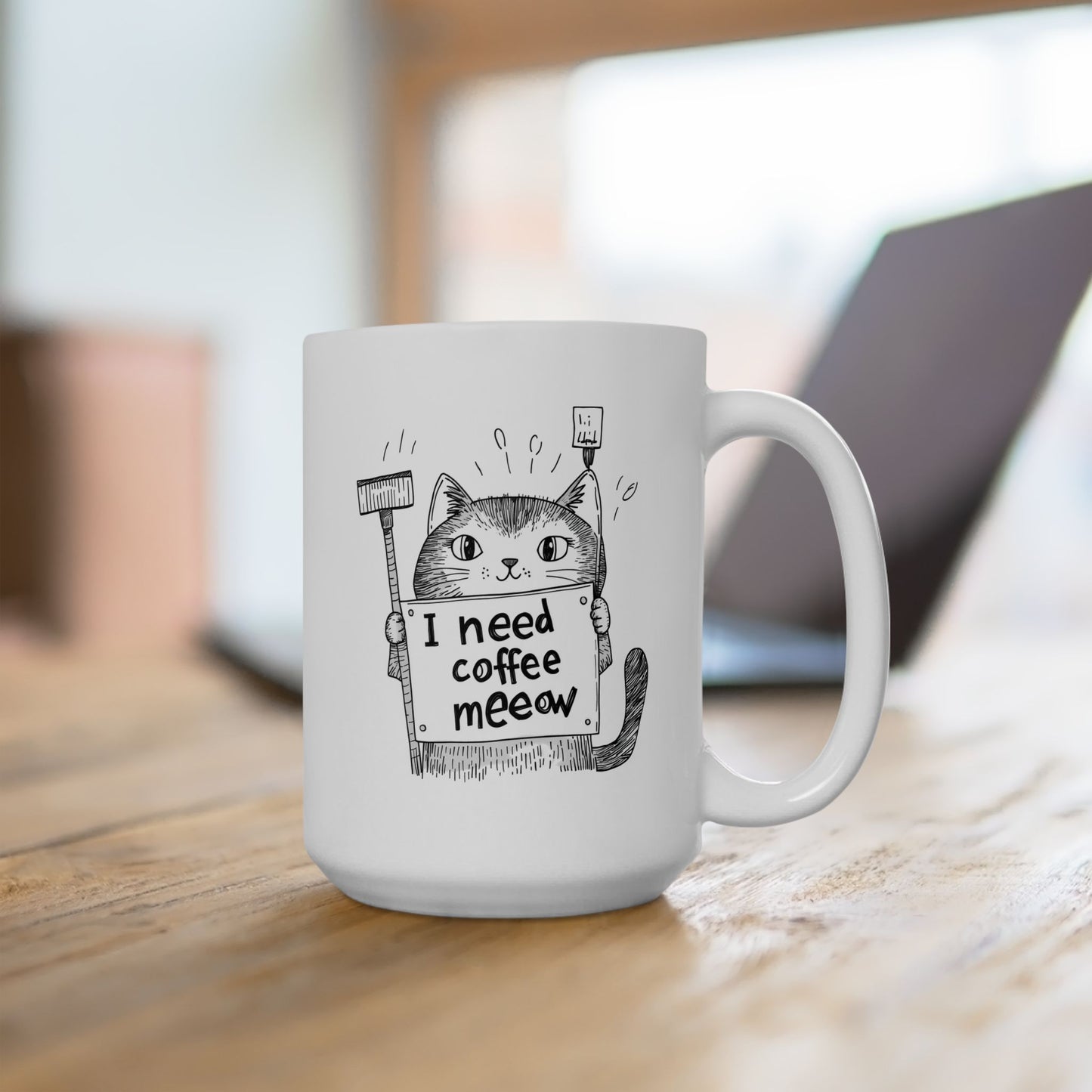 Ceramic Mug, (11oz, 15oz) - "I Need Coffee Meeow" Design with Cartoon Cat Mug