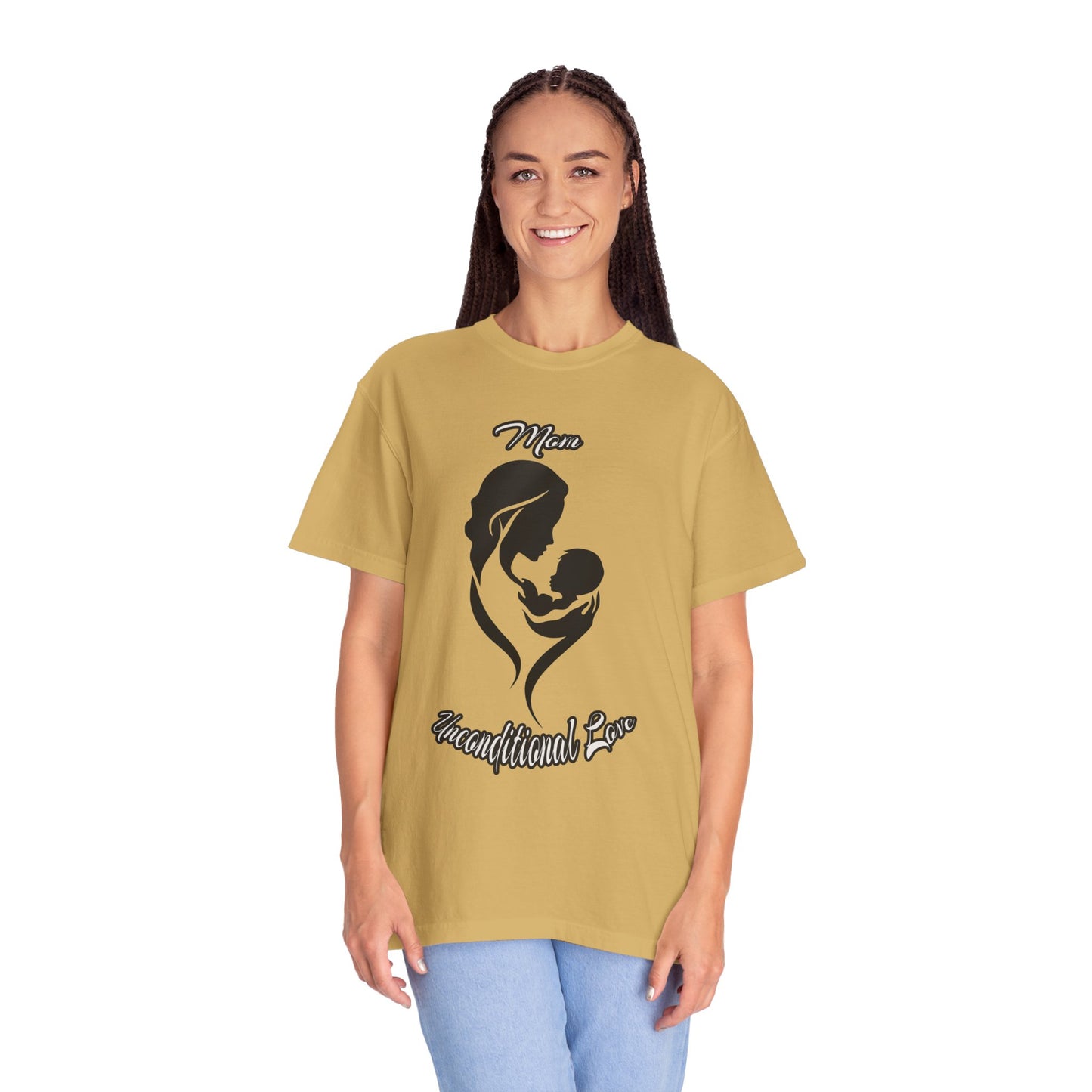 Garment-Dyed T-shirt - Mom's Unconditional Love Design