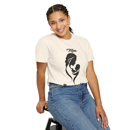 Garment-Dyed T-shirt - Mom's Unconditional Love Design